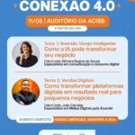 ACISB promove ‘Conexão 4.0’ com foco em Inteligência Artificial e vendas digitais 13 conexao4