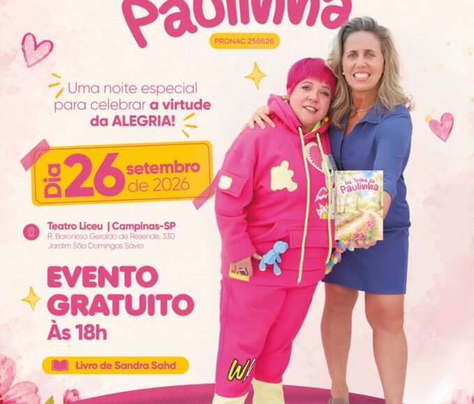 Sandra Sahd retrata a virtude da alegria com o lançamento do seu novo livro e a estreia do espetáculo teatral “Na Trilha da Paulinha”, inspirados na história real de uma menina com hidrocefalia. 12 WhatsApp Image 2026 09 14 at 21.22.14