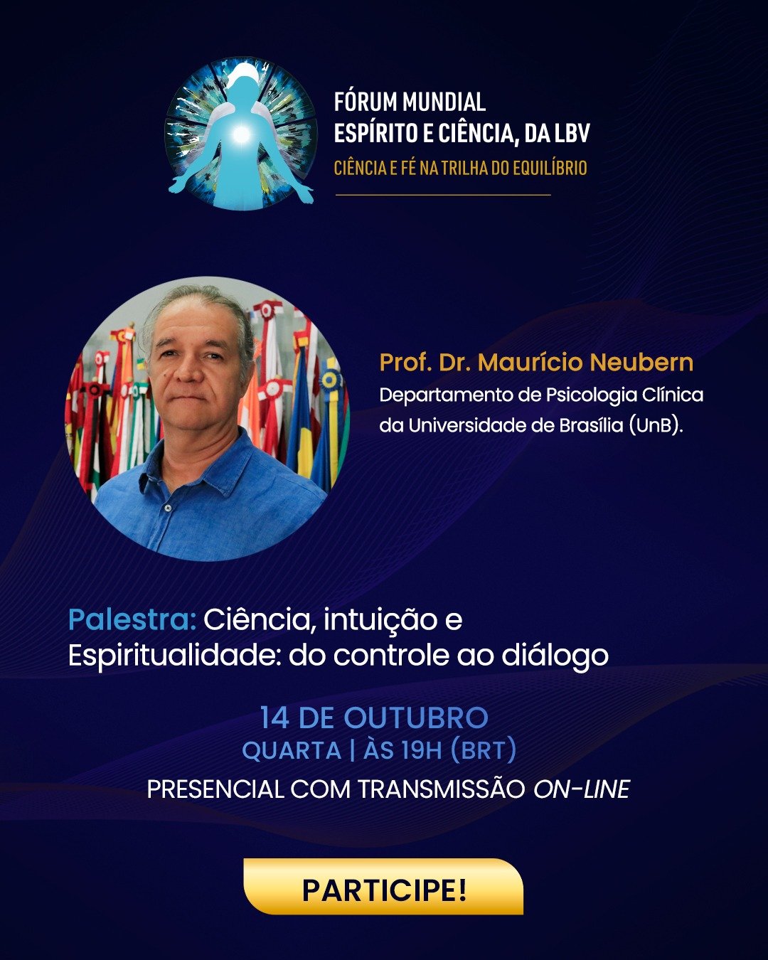 Fórum Mundial Espírito e Ciência, da LBV, propõe debate sobre a intuição 6 WhatsApp Image 2026 09 17 at 11.36.44 1