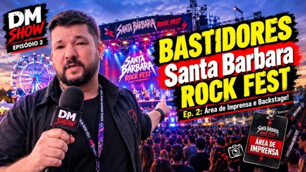 Por tras dos palcos do Santa Barbara Rock Fest DM Show Ep. 2 BQ