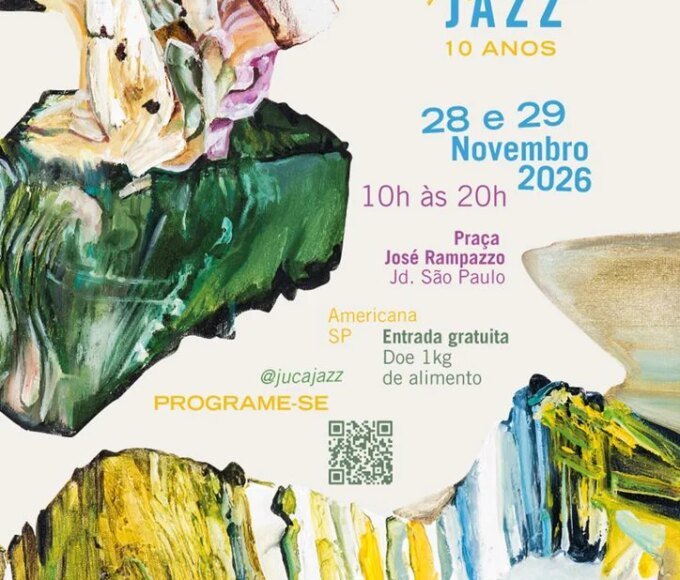 Juca Jazz celebra 10 anos com Funk Como Le Gusta e dois dias de atrações gratuitas em Americana 14 cartaz post 1 724x1024